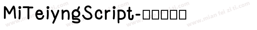 MiTeiyngScript字体转换