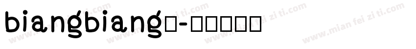 biangbiang面字体转换