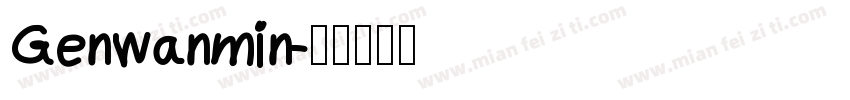 Genwanmin字体转换