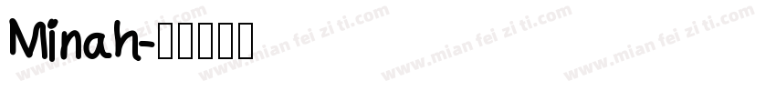 Minah字体转换