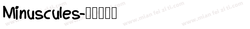 Minuscules字体转换