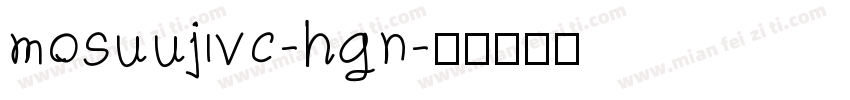 mosuujivc-hgn字体转换