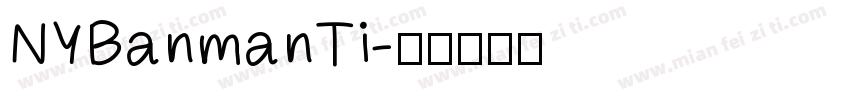 NYBanmanTi字体转换