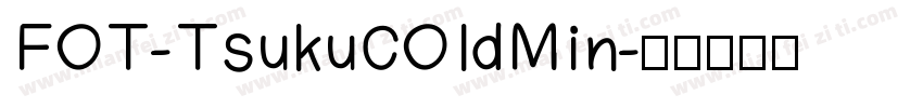 FOT-TsukuCOldMin字体转换
