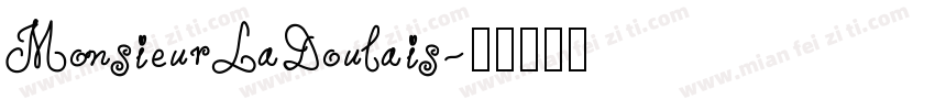MonsieurLaDoulais字体转换