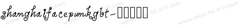 shanghaifacepunkgbt字体转换