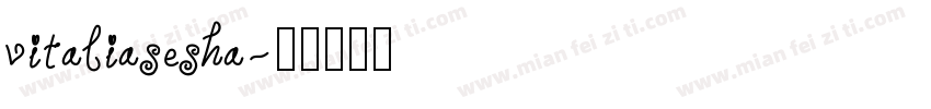 vitaliasesha字体转换
