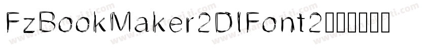 FzBookMaker2DIFont2字体转换