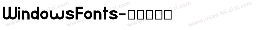 WindowsFonts字体转换