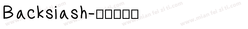 Backsiash字体转换