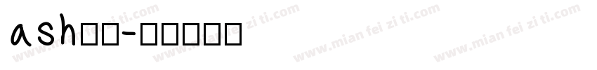 ash字库字体转换