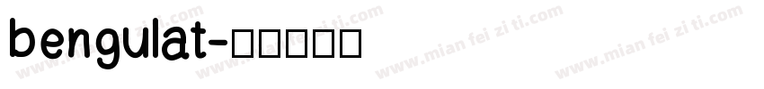 bengulat字体转换