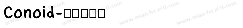 Conoid字体转换