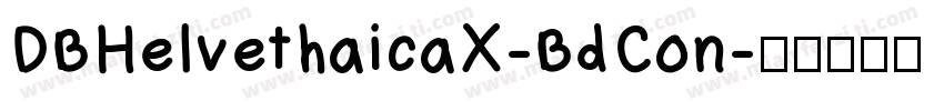 DBHelvethaicaX-BdCon字体转换
