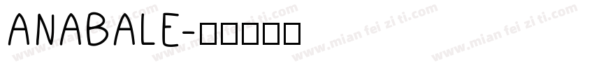 ANABALE字体转换