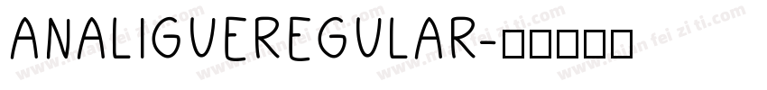 ANALIGUEREGULAR字体转换