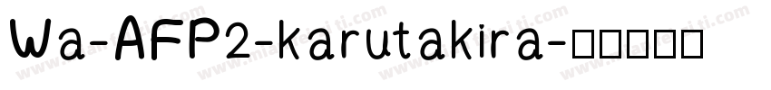Wa-AFP2-karutakira字体转换