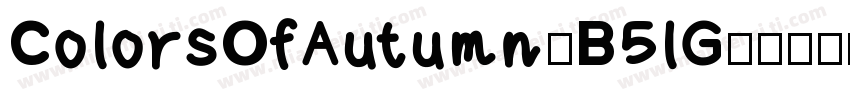 ColorsOfAutumn-B5lG字体转换