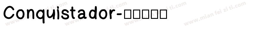 Conquistador字体转换