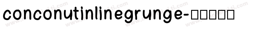 conconutinlinegrunge字体转换