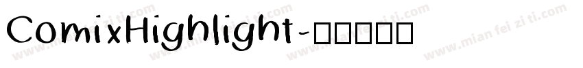 ComixHighlight字体转换