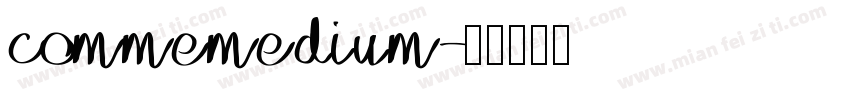 commemedium字体转换