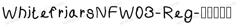 WhitefriarsNFW03-Reg字体转换