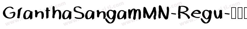 GranthaSangamMN-Regu字体转换