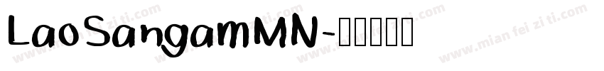 LaoSangamMN字体转换