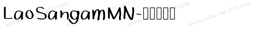 LaoSangamMN字体转换