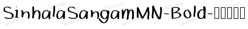 SinhalaSangamMN-Bold字体转换
