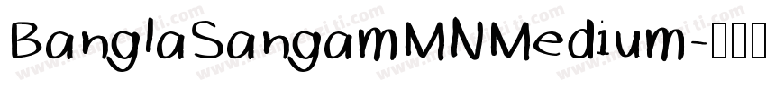 BanglaSangamMNMedium字体转换