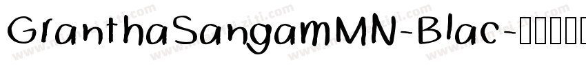 GranthaSangamMN-Blac字体转换