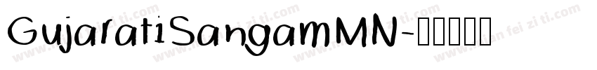 GujaratiSangamMN字体转换