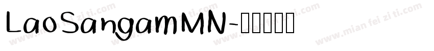 LaoSangamMN字体转换