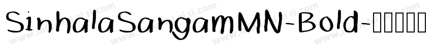 SinhalaSangamMN-Bold字体转换