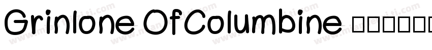 GrinloneOfColumbine字体转换