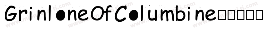 GrinloneOfColumbine字体转换