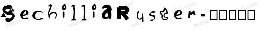 SechilliaRuster字体转换