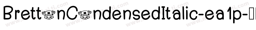 BrettonCondensedItalic-ea1p字体转换