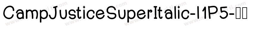 CampJusticeSuperItalic-l1P5字体转换