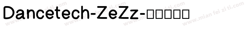 Dancetech-ZeZz字体转换