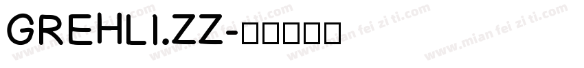 GREHLI.ZZ字体转换