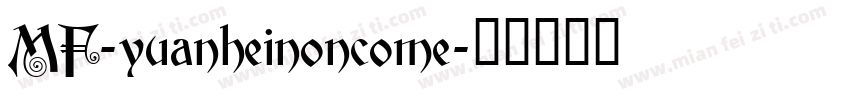 MF-yuanheinoncome字体转换
