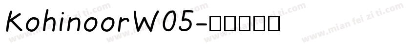 KohinoorW05字体转换