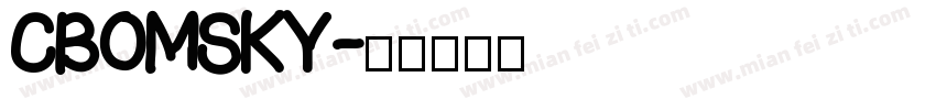 CBOMSKY字体转换