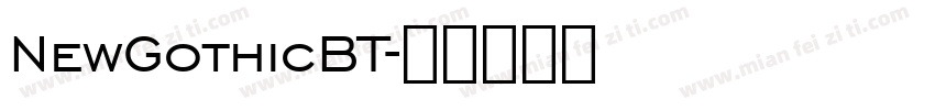 NewGothicBT字体转换