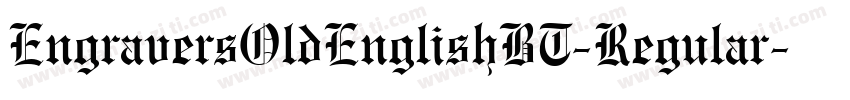EngraversOldEnglishBT-Regular字体转换
