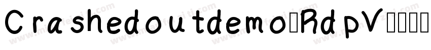 Crashedoutdemo-RdpV字体转换