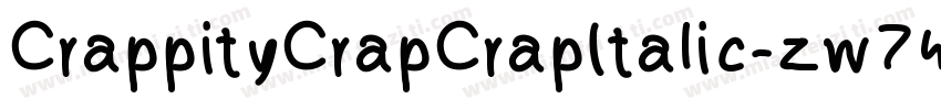 CrappityCrapCrapItalic-zw74字体转换